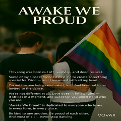 Awake we proud