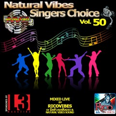 NATURAL VIBES SINGERS CHOICE REGGAE MIX VOL. 50