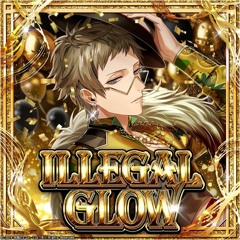 ILLEGAL GLOW Game Ver.