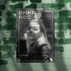 BNKR REC003 - Luna
