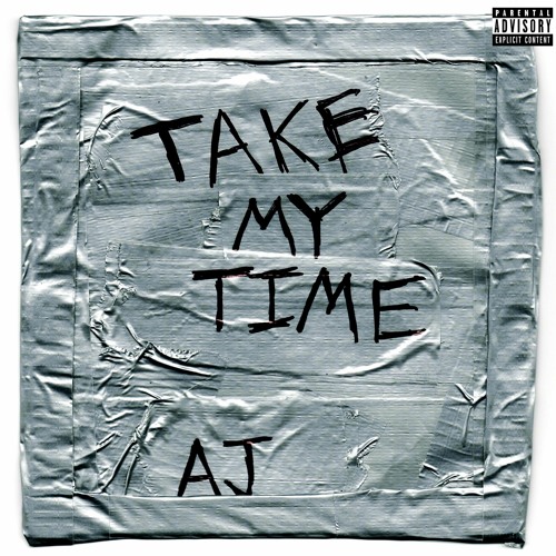 Take My Time