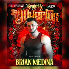 Brujeria - Brian Medina (Special Podcast Hallowen)
