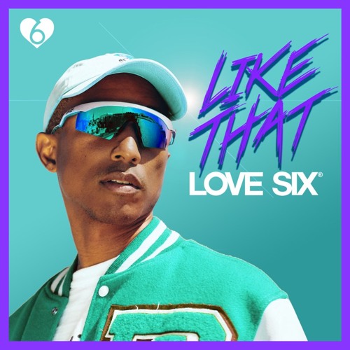 Pharrell - Like That (LOVE SIX edit)