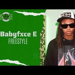 The Babyfxce E - On The Radar  Freestyle