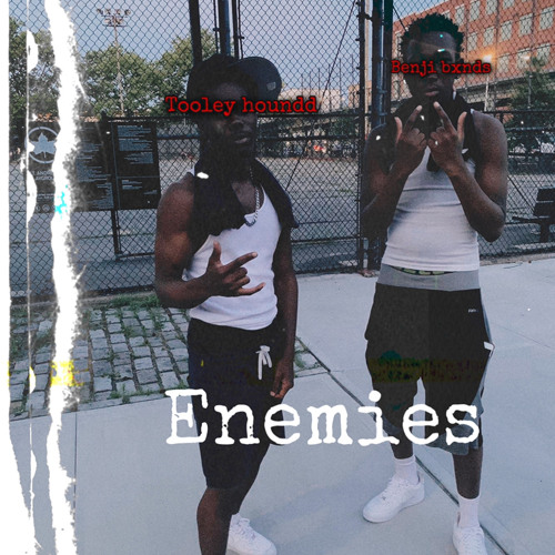 Benji bxnds x tooley houndd -  Enemies(prod. junwaa)
