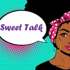 Sweet Talk