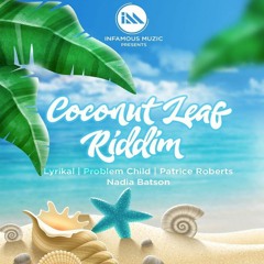 Coconut Leaf Riddim Mix (Soca 2022) Patrice Roberts,Problem Child,Lyrikal,Nadia Batson