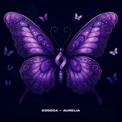 Dodeca - Aurelia [Journey of the Soul]