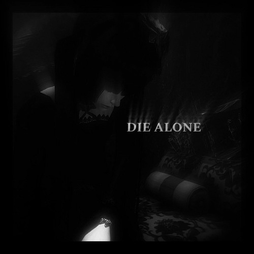 DIE ALONE - (prod. K3NT4!)