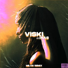 Nikolija & Inas - Viski (milvn remix)