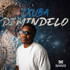 DJ NEVES - TXUBA DI MINDELO (AFROHOUSE 2023)