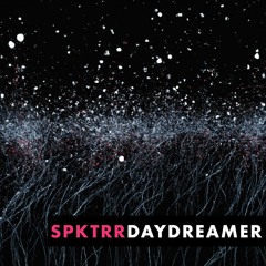 Day Dreamer (OUT NOW! on Teknular Records)