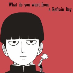 What Do You Want From A Refrain Boy| Mob Psycho X Diary OF A Wimpy Kid