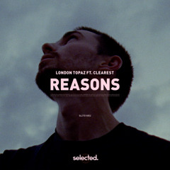 London Topaz feat. Clearest - Reasons