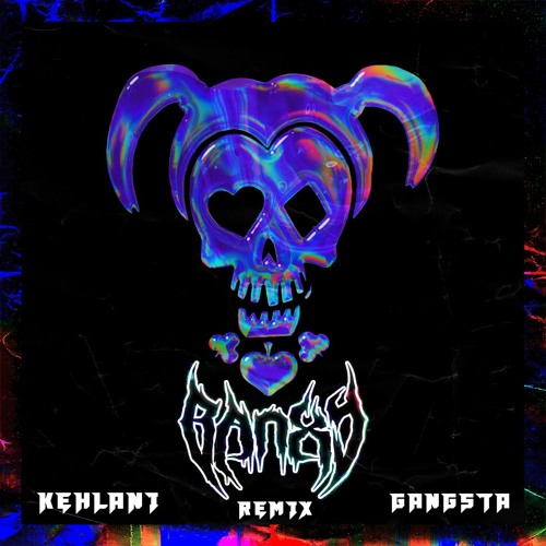 KEHLANI - GANGSTA (BANXY REMIX)