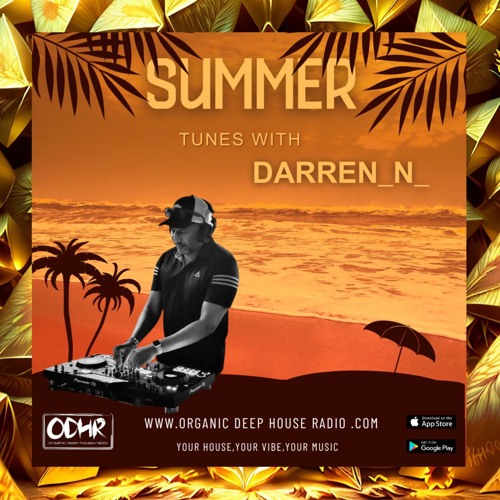 DARREN NAIDOO | SUMMER MIX | JULY | ODH-RADIO