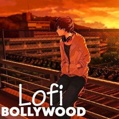 Hindi songs Romantic songs Lo fi songs Hindi.mp3