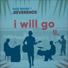 I Will Go II. (en)