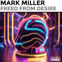 Gala - Freed from Desire (Mark Miller Bootleg)