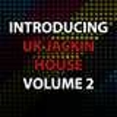 Introducing UK Jackin House Volume 2