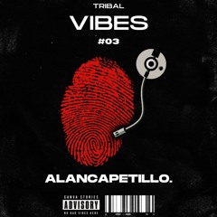 TRIBAL VIBES #03
