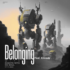 Belonging 008 Featuring - Kinrade