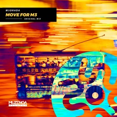 M3DRADA - Move for M3 (Original Mix) | FREE DOWNLOAD