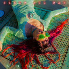 Starya - Sleep All Day [spells]
