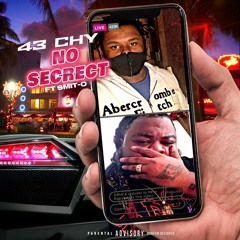 43 Chy - No Secret Ft Smit - O