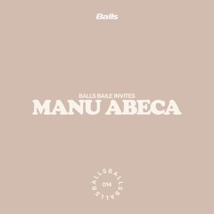 Balls Baile invites [014] manu abeca