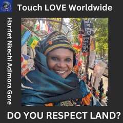 DO YOU RESPECT LAND?