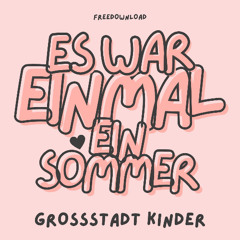 Es War Einmal Ein Sommer (Freedownload)