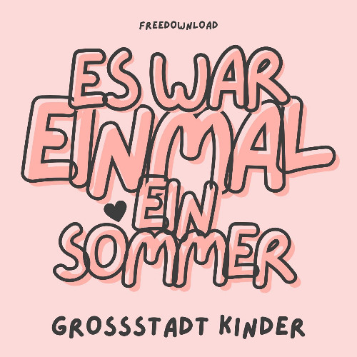 Es War Einmal Ein Sommer (Freedownload)