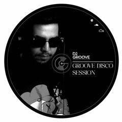 GROOVE DISCO SESSION