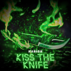 Kiss The Knife