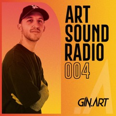 ART SOUND RADIO #004 (Tech House session)