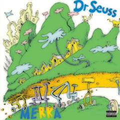 Dr. Seuss - Merka (prod.nyce)