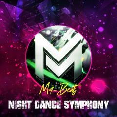 M4-Beats - Night Dance Symphony 🔊 Deep Electro Dance Music ⚜️ Free Music