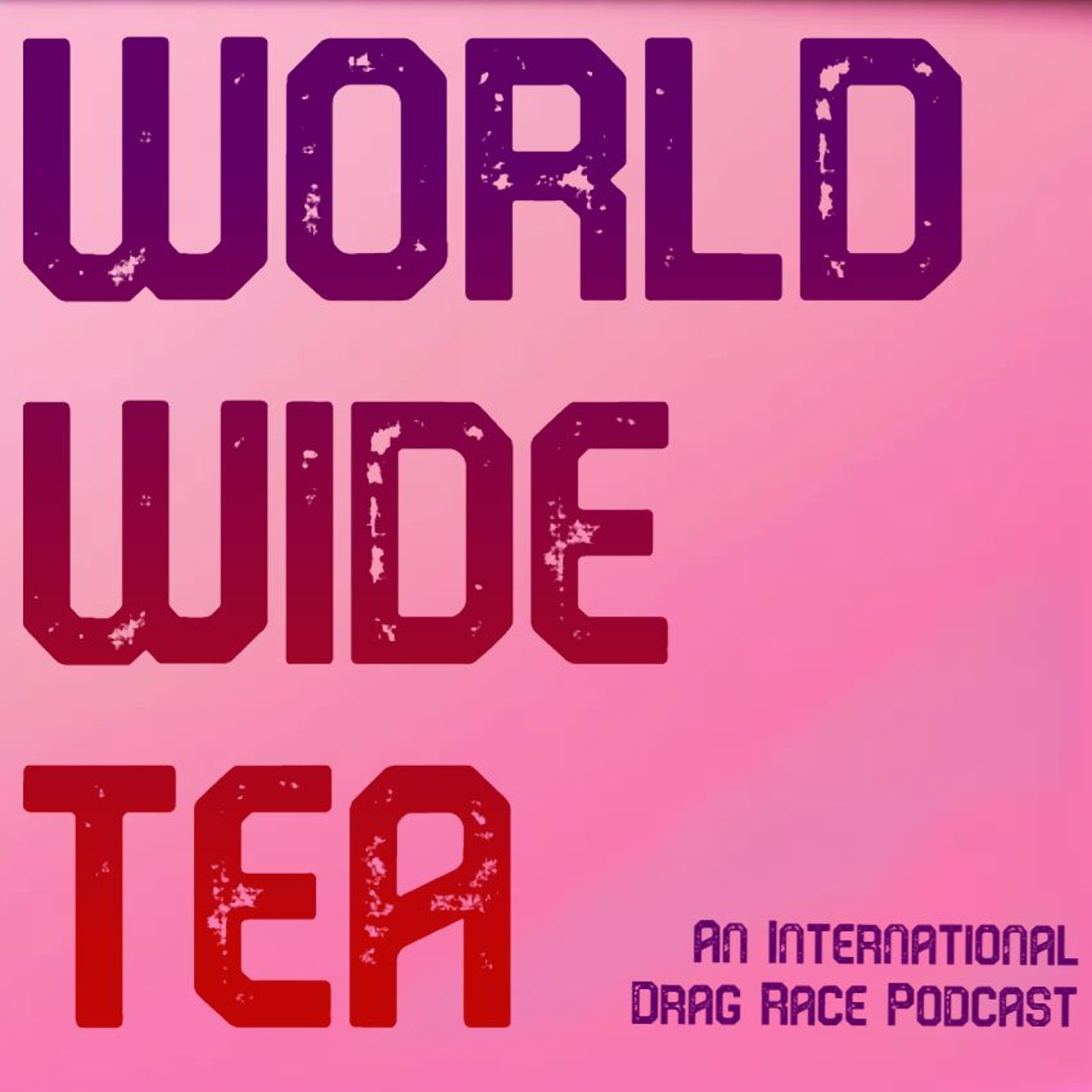 Worldwide Tea Ep3: Global E12, UK S6E5, Esp S4E6, Thailand S3E2 episode artwork