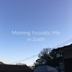 Morning Acoustic Mix