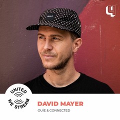 David Mayer presents United We Stream Podcast Nr. 004