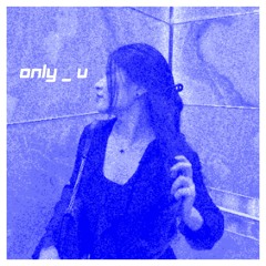 ONLY_U