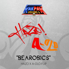 JUYEN SEBULBA - BEAROBICS (HAZO x A-OLO FLIP) [KAKPAK VOL. 6]