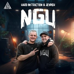 Hard Instruction & Jeypieh - NGU