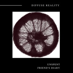 Unspent - Full Basement (Diffuse Reality / DRSS1021)