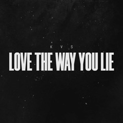 Love The Way You Lie