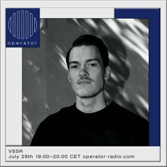 VSSR 01 @ Operator - July 29th 2021