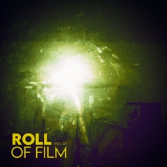 ROLL OF FILMS VOL.01 [Summer Showcase 2024]