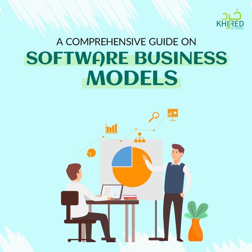 A Comprehensive Guide On Software Business Models