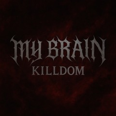 MY BRAIN (Extended)